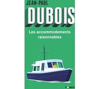 Les Accommodements raisonnables Jean-Paul Dubois (Auteur)