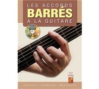 Les accords barrés à la guitare - 1 Livre + 1 Disque (Audios/Vidéos)