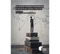 Les accords d'entreprise transnationaux Les firmes peuvent-elles s'autoréguler en matière sociale ? Préface de Pierre-André de Chalendar et de Louis Gallois - Mathilde Frapard - Presses Des Mines - br