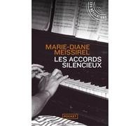 Les Accords silencieux Marie-Diane Meissirel (Auteur)