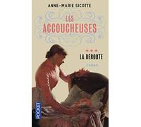Les Accoucheuses: La Déroute