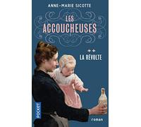 Les Accoucheuses, tome 2 : La révolte
