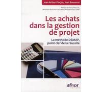 Les achats dans la gestion de projet: La méthode DEMAP, point clef de la réussite
