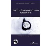 Les acquis économiques du Bénin de 1960 à 2010 - Robert R. Akinde - L'harmattan - broché - Etude