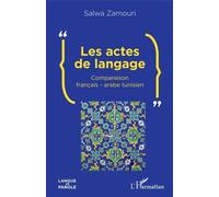 Les actes de langage Salwa Zamouri (Auteur)