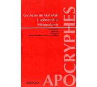 Les Actes de Mar Mari : L'apôtre de la Mésopotamie