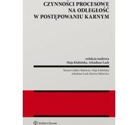 Les actes de procédure à distance dans les procédures pénales (Buch auf Polnisch)