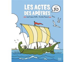 Les actes des apôtres en BD - Christine Ponsard - Mame - cartonné - Document jeunesse