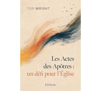 Les Actes des Apôtres: Un défi pour l’Église