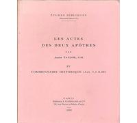 Les Actes des deux apôtres Tome 4: Commentaire historique