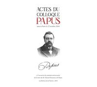 Les actes du colloque Papus