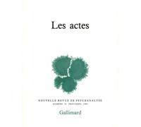 Les Actes - Nouvelle revue de psychanalyse Tome 31 - Collectif - Gallimard - Livre