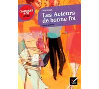 Les Acteurs de bonne foi - Pierre de Marivaux - Hatier - broché - Scolaire / Universitaire