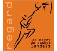 Les acteurs du basket landais Un panier de souvenirs - Francette Candau - Passiflore - broché - Essai