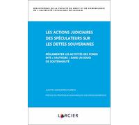 Les actions judiciaires des spéculateurs sur les dettes souveraines - Réglementer les activités des