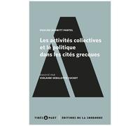 Les Activités Collectives Et Le Politique Dans Les Cités Grecques
