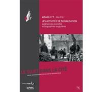 Les activités de socialisation : expériences plurielles et biographies singulières Christine Delory-Momberger (Auteur)