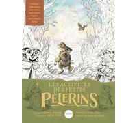 Les activités des petits pèlerins