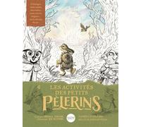 Les activités des petits pèlerins - Helen Taylor - Bibli'o - cartonné - Document jeunesse