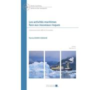 Les activités maritimes face aux nouveaux risques L’assurance entre défis et innovation - Patrice Edorh-komahé - Presses Universitaires D'aix-Marseille - broché - Etude