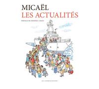 Les Actualités - Micael - Les Cahiers Dessines - relié - Beau livre