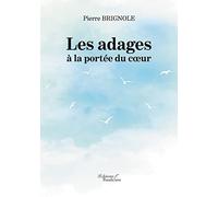 Les adages à la portée du coeur