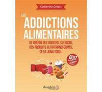 Catherine Delarc – Les addictions alimentaires