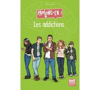 Les Addictions - Parlons-en ! - Sylvie Baussier - Gulf Stream - broché - Document jeunesse