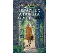 Les adieux à la villa aux étoffes - Anne Jacobs - Charleston - broché - Roman