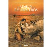 Les Adieux du rhinocéros Pierre-Roland Saint-Dizier (Auteur), Andrea Mutti (Dessinateur)