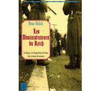 Les administrateurs du Reich - Beat Balzli - Metropolis Eds - broché - Livre