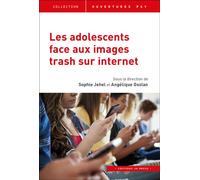 Les adolescents face aux images trash sur Internet - Sophie Jehel - In Press Eds - broché - Essai