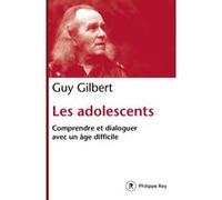 Les adolescents Guy Gilbert (Auteur)