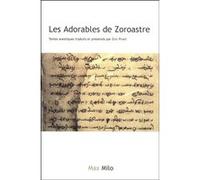 Les adorables de Zoroastre PIRART (Auteur), Kellens (Auteur)