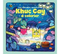 Les adorables monstres de Khuc Cay à colorier