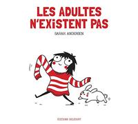 Les Adultes n'existent pas