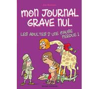 Les adultes ? Une cause perdue !