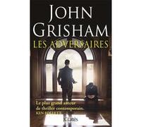 Les adversaires John Grisham (Auteur)