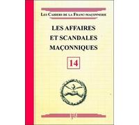 Les affaires et scandales maçonniques - Livret 14