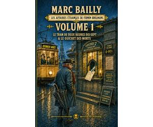 Les Affaires étranges de Firmin Brolmans - Volume 1: Le Tram de deux heures dix-sept & Le Guichet des morts