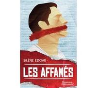 Les affamés Silène Edgar (Auteur), Pierre Bordage (Préface)