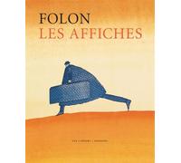 Les Affiches - Jean-Michel Folon - Les Cahiers Dessines - relié - Beau livre