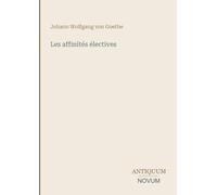 Les affinités électives