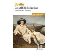 Les Affinités électives - - Johann Wolfgang Von Goethe - Gallimard - Livre