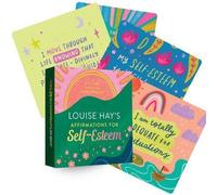 Les affirmations de Louise Hay pour l'estime de soi