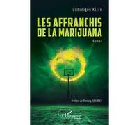 Les affranchis de la Marijuana - Mamady Koulibaly - L'harmattan - broché - Roman