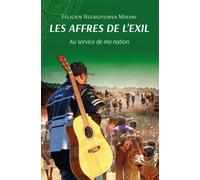 Les affres de l'exil - Félicien Minani Nsengiyumva - Europa Edizioni - broché - Roman