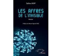 Les Affres De L'invisible