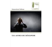 Les affres du désespoir