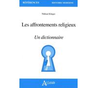 Les Affrontements Religieux - Un Dictionnaire